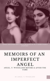 Memoirs of An Imperfect Angel: