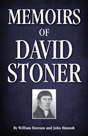 Memoirs of David Stoner