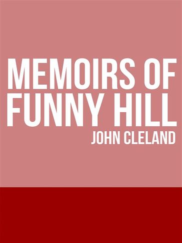 Memoirs of Fanny Hill - John Cleland