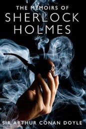 Memoirs of Sherlock Holmes