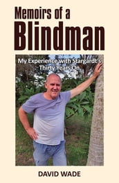 Memoirs of a Blindman