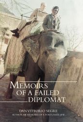 Memoirs of a Failed Diplomat