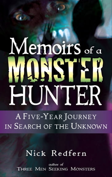 Memoirs of a Monster Hunter - Nick Redfern