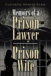 Memoirs of a Prison Lawyer
