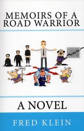 Memoirs of a Road Warrior