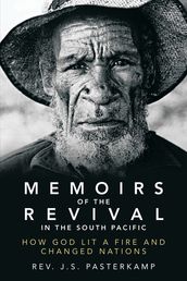 Memoirs of the Revival in the South Pacific