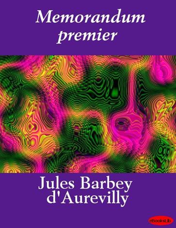 Memorandum premier - Jules Barbey d