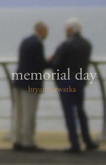Memorial Day - Bryan Serwatka