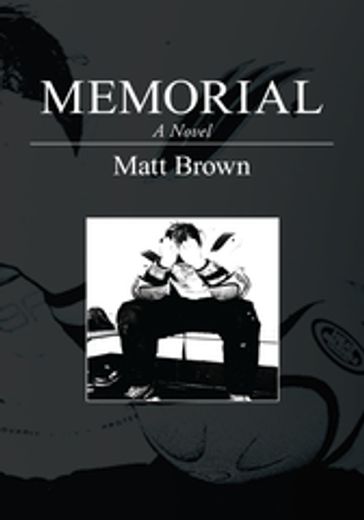 Memorial - Matt Brown