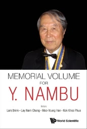 Memorial Volume For Y. Nambu