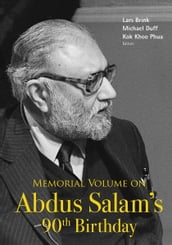 Memorial Volume On Abdus Salam s 90th Birthday