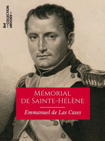 Mémorial de Sainte-Hélène - Emmanuel De Las Cases