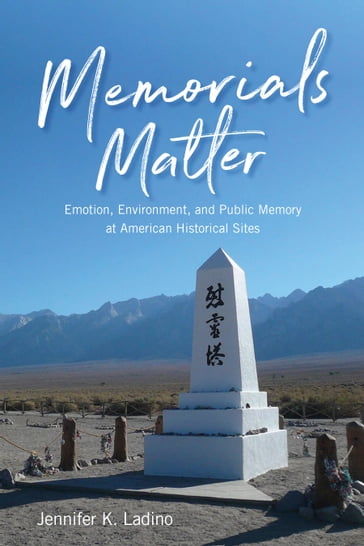 Memorials Matter - Jennifer K Ladino