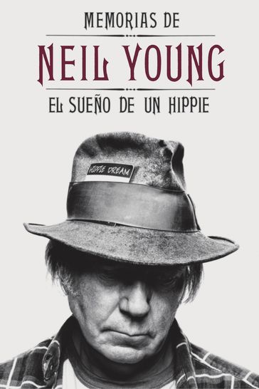 Memorias de Neil Young - Neil Young