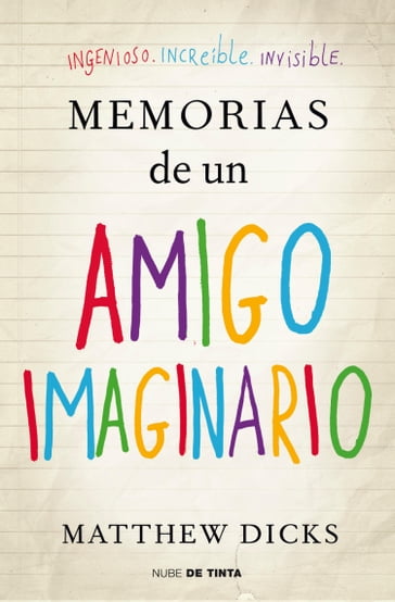 Memorias de un amigo imaginario - Matthew Dicks