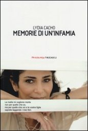 Memorie di un infamia