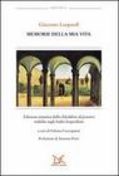 Memorie della mia vita. Edizione tematica dello «Zibaldone dei pensieri» stabilita sugli «Indici» leopardiani. 6.