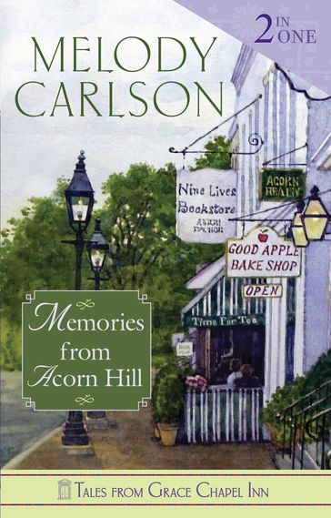 Memories from Acorn Hill - Melody Carlson