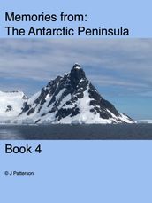 Memories from Antarctica Book 4