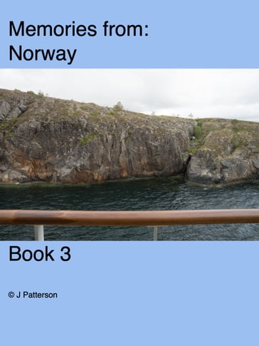 Memories from Norway Book 3 - John Patterson