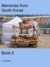 Memories from South Korea Book 3