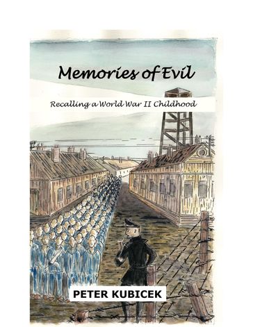 Memories of Evil - Peter Kubicek
