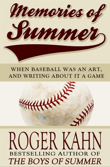 Memories of Summer - Roger Kahn