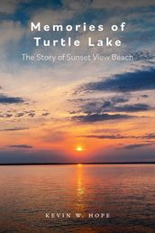 Memories of Turtle Lake