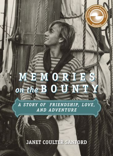 Memories on the Bounty - Janet Coulter Sanford