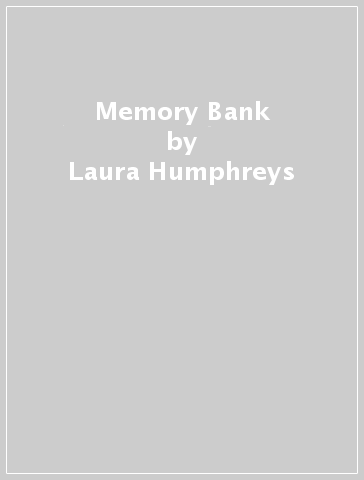 Memory Bank - Laura Humphreys - Kevin Percival