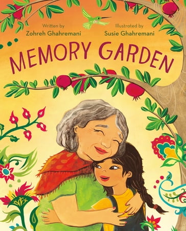 Memory Garden - Zohreh Ghahremani
