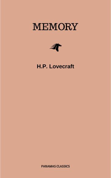 Memory - H.P. Lovecraft