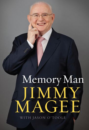 Memory Man: The Life and Sporting Times of Jimmy Magee - Jimmy Magee - Jason O