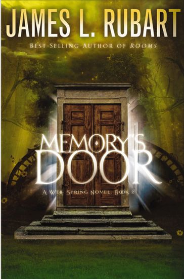 Memory's Door - James L. Rubart
