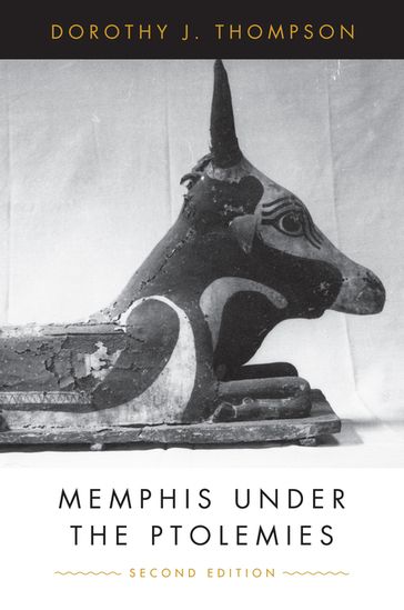 Memphis Under the Ptolemies - Dorothy J. Thompson