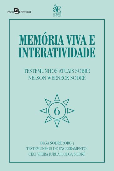 Memória viva e interatividade (vol. 6) - Olga Regina Frugoli Sodré