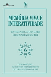 Memória viva e interatividade (vol. 6)