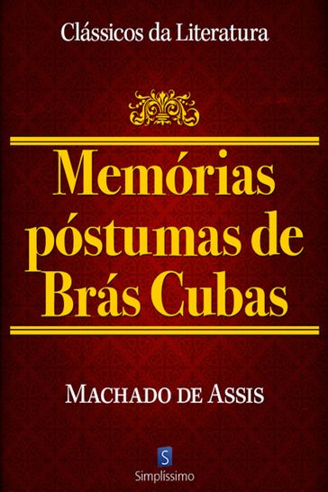 Memórias Póstumas De Brás Cubas - Machado de Assis