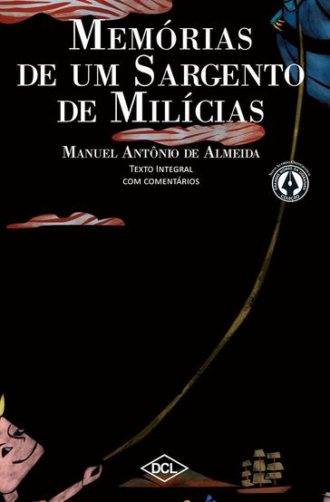 Memórias de um Sargento de Milícias - Manuel Antônio de Almeida