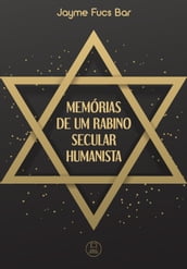 Memórias de um rabino Secular Humanista