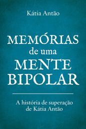 Memórias de uma mente bipolar