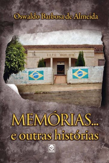 Memórias... e outras histórias - Oswaldo Barbosa