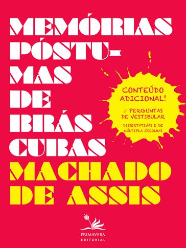 Memórias póstumas de Brás Cubas - Larissa Caldin - Machado de Assis