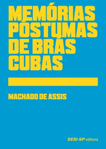 Memórias póstumas de Brás Cubas - Machado de Assis