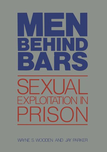 Men Behind Bars - Wayne S. Wooden