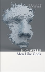 Men Like Gods (Collins Classics)