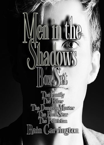 Men In The Shadows Complete Series - Rain Carrington