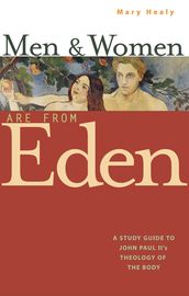 Men & Women Are From Eden