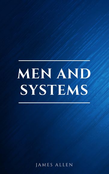Men and Systems - Allen James