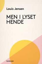 Men i lyset hende